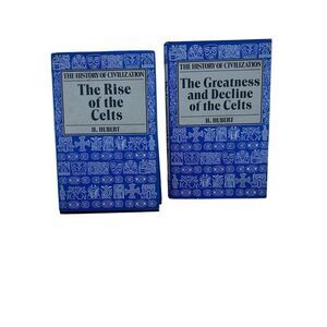 H. Hubert THE RISE OF THE CELTS & GREATNESS & DECLINE  Dorset Press